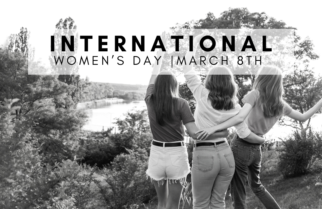 Celebrating Women on International Women's Day